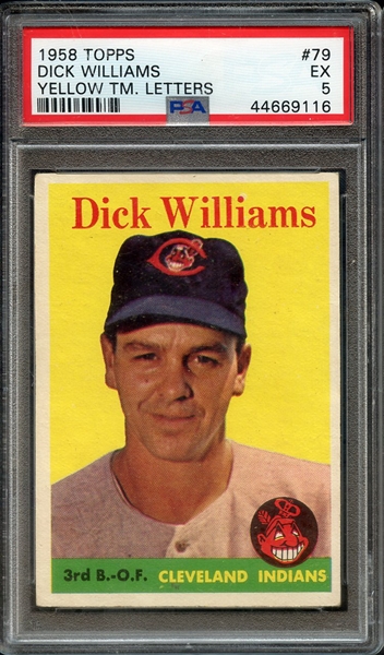 1958 TOPPS 79 DICK WILLIAMS YELLOW TM. LETTERS PSA EX 5