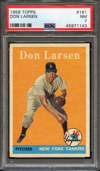 1958 TOPPS 161 DON LARSEN PSA NM 7