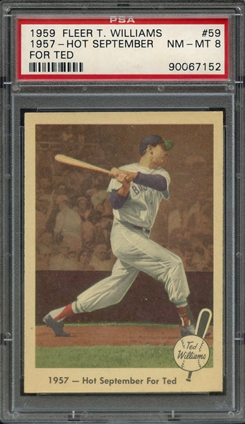 1959 FLEER TED WILLIAMS 59 1957-HOT SEPTEMBER FOR TED PSA NM-MT 8