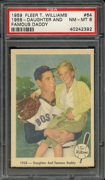 1959 FLEER TED WILLIAMS 64 1958-DAUGHTER AND FAMOUS DADDY PSA NM-MT 8