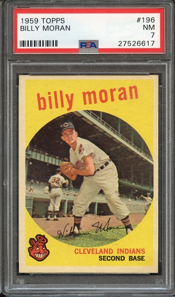 1959 TOPPS 196 BILLY MORAN PSA NM 7