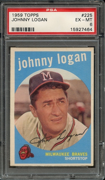 1959 TOPPS 225 JOHNNY LOGAN PSA EX-MT 6