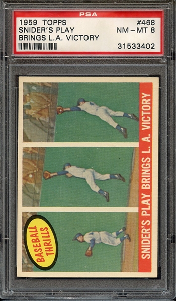 1959 TOPPS 468 SNIDER'S PLAY BRINGS L.A. VICTORY PSA NM-MT 8