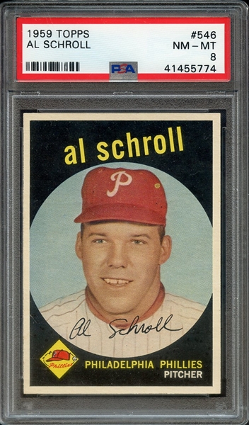 1959 TOPPS 546 AL SCHROLL PSA NM-MT 8