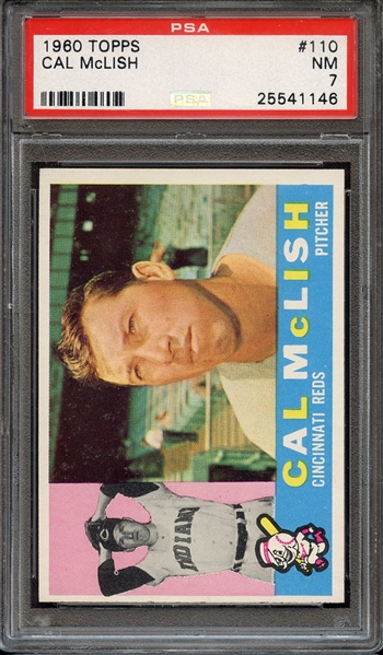 1960 TOPPS 110 CAL McLISH PSA NM 7