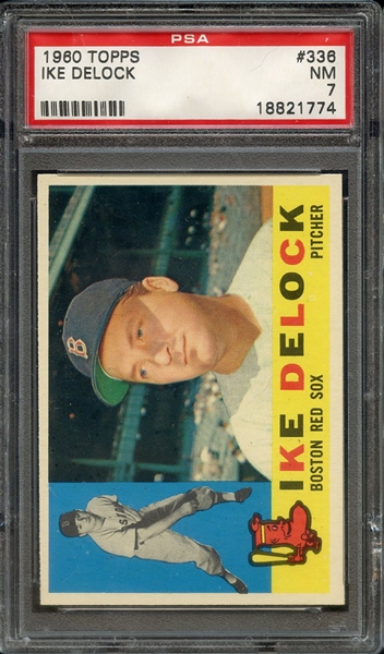 1960 TOPPS 336 IKE DELOCK PSA NM 7