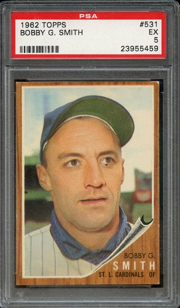 1962 TOPPS 531 BOBBY G. SMITH PSA EX 5