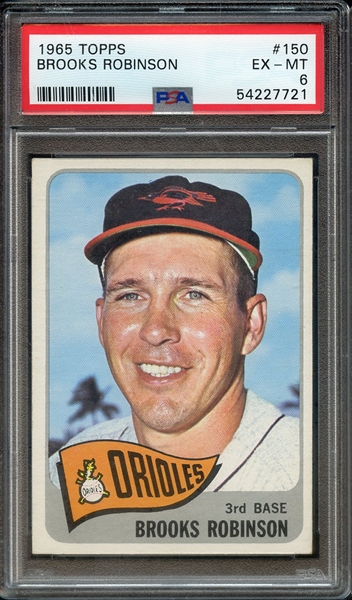 1965 TOPPS 150 BROOKS ROBINSON PSA EX-MT 6