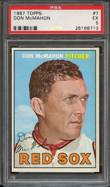 1967 TOPPS 7 DON McMAHON PSA EX 5