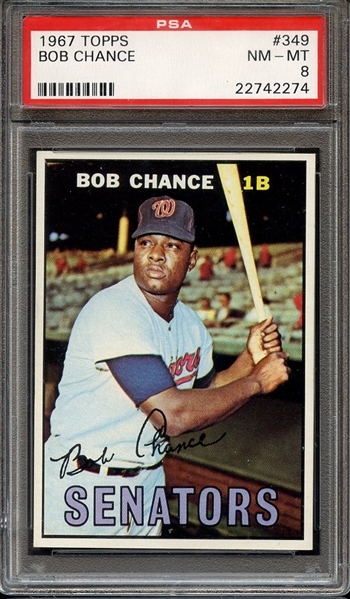 1967 TOPPS 349 BOB CHANCE PSA NM-MT 8