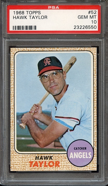 1968 TOPPS 52 HAWK TAYLOR PSA GEM MT 10