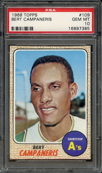 1968 TOPPS 109 BERT CAMPANERIS PSA GEM MT 10