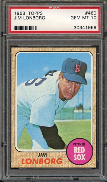 1968 TOPPS 460 JIM LONBORG PSA GEM MT 10