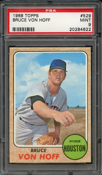 1968 TOPPS 529 BRUCE VON HOFF PSA MINT 9