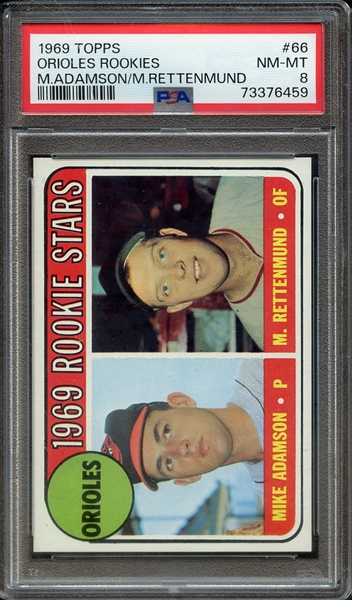 1969 TOPPS 66 ORIOLES ROOKIES M.ADAMSON/M.RETTENMUND PSA NM-MT 8