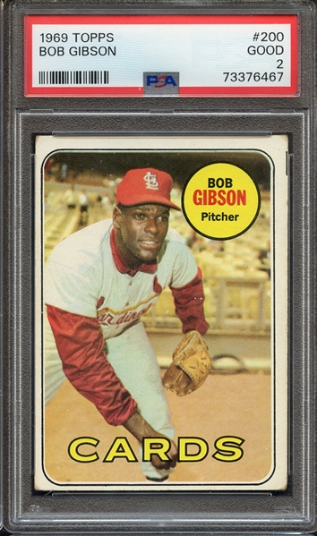 1969 TOPPS 200 BOB GIBSON PSA GOOD 2