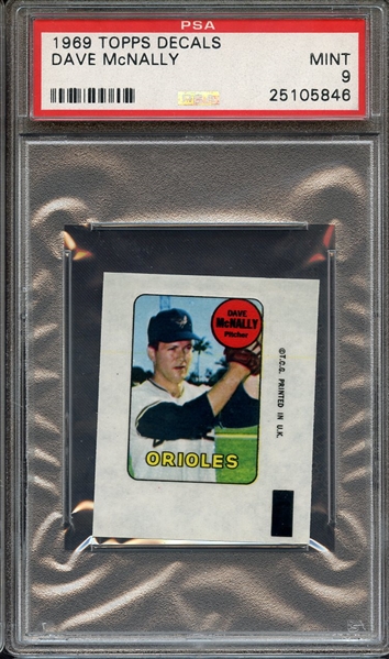 1969 TOPPS DECALS DAVE McNALLY PSA MINT 9