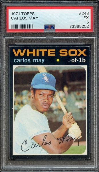 1971 TOPPS 243 CARLOS MAY PSA EX 5