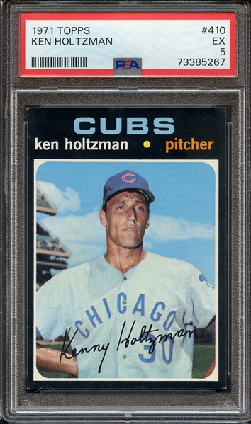 1971 TOPPS 410 KEN HOLTZMAN PSA EX 5