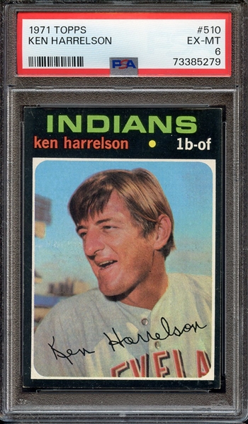 1971 TOPPS 510 KEN HARRELSON PSA EX-MT 6