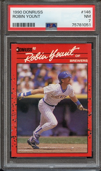 1990 DONRUSS 146 ROBIN YOUNT PSA NM 7