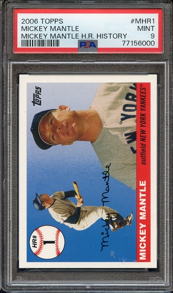 2006 TOPPS MICKEY MANTLE HOME RUN HISTORY MHR1 MICKEY MANTLE MICKEY MANTLE H.R. HISTORY PSA MINT 9