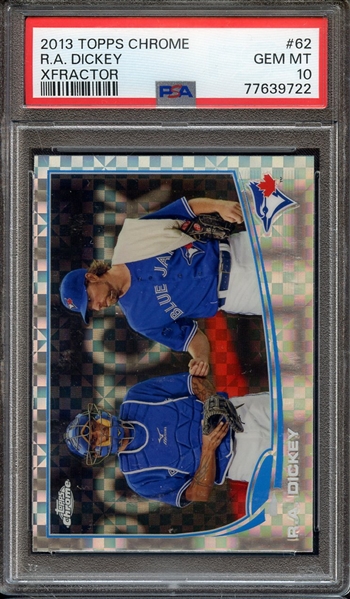 2013 TOPPS CHROME 62 R.A. DICKEY XFRACTOR PSA GEM MT 10