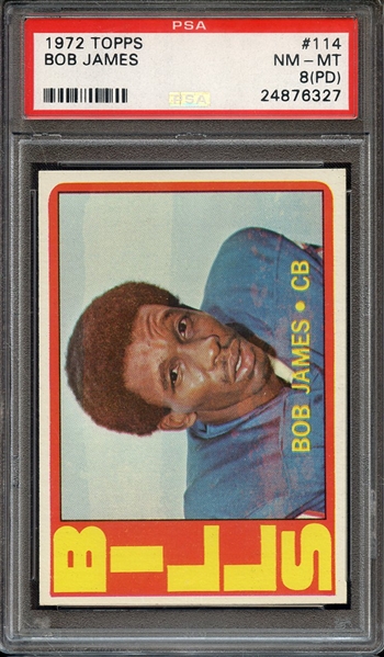 1972 TOPPS 114 BOB JAMES PSA NM-MT 8 (PD)