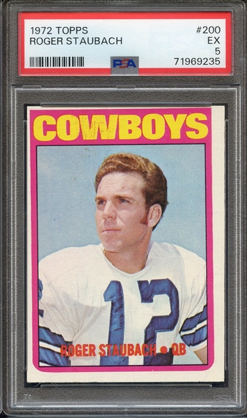 1972 TOPPS 200 ROGER STAUBACH PSA EX 5