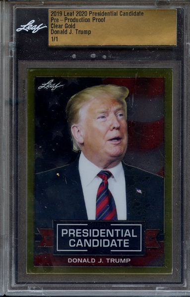 2019 LEAF 2020 PRESIDENTIAL PRE PRODUCTION PROOF CLEAR GOLD DONALD J. TRUMP 1/1