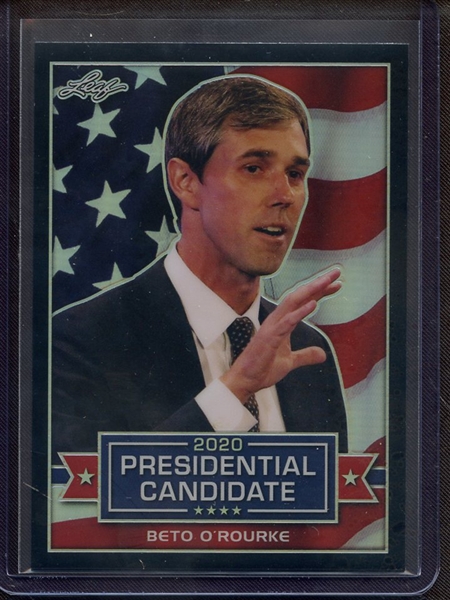 2019 LEAF 2020 PRESIDENTIAL PRISMATIC BLACK BETO O'ROURKE 1/15