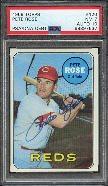 1969 TOPPS 120 SIGNED PETE ROSE PSA NM 7 PSA/DNA AUTO 10