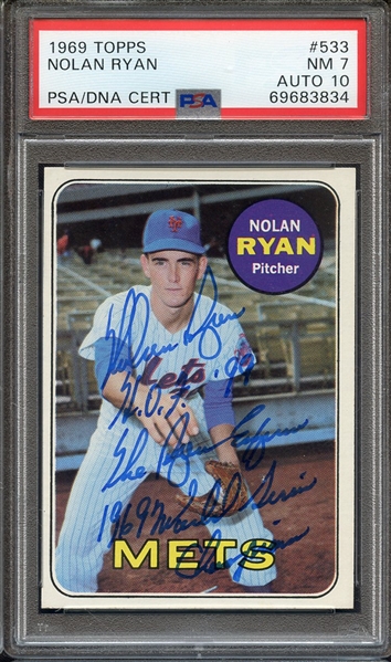 1969 TOPPS 533 SIGNED NOLAN RYAN HOF 99 THE RYAN EXPRESS 1969 WORLD SERIES CHAMPIONS PSA NM 7 PSA/DNA AUTO 10