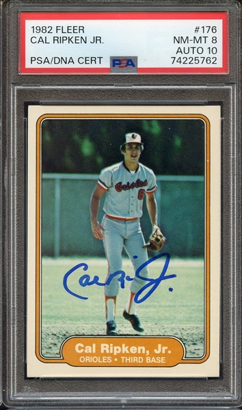 1982 FLEER 176 SIGNED CAL RIPKEN PSA NM-MT 8 PSA/DNA AUTO 10