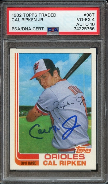 1982 TOPPS TRADED 98T SIGNED CAL RIPKEN PSA VG-EX 4 PSA/DNA AUTO 10