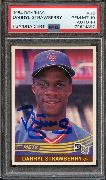 1984 DONRUSS 68 SIGNED DARRYL STRAWBERRY PSA GEM MT 10 PSA/DNA AUTO 10