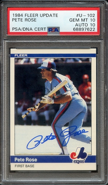 1984 FLEER UPDATE U102 SIGNED PETE ROSE PSA GEM MT 10 PSA/DNA AUTO 10