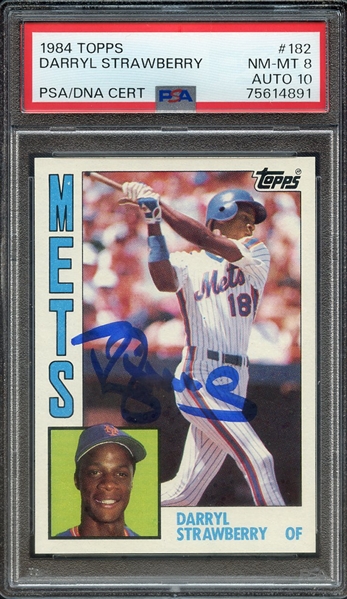 1984 TOPPS 182 SIGNED DARRYL STRAWBERRY PSA NM-MT 8 PSA/DNA AUTO 10