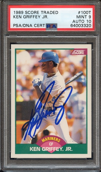 1989 SCORE TRADED 100T SIGNED KEN GRIFFEY JR PSA MINT 9 PSA/DNA AUTO 10