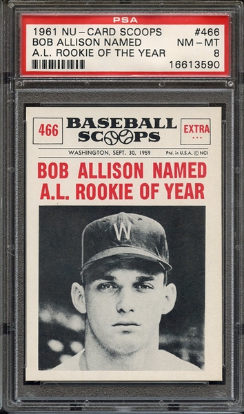1961 NU-CARD SCOOPS 466 BOB ALLISON NAMED A.L. ROOKIE OF THE YEAR PSA NM-MT 8
