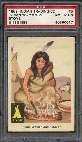 1959 INDIAN TRADING CARD 5 INDIAN WOMAN AND STOVE PSA NM-MT 8