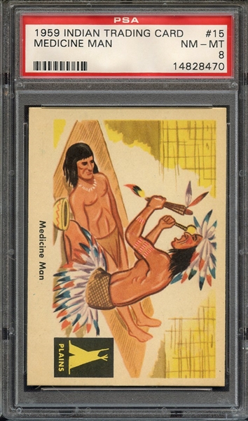 1959 INDIAN TRADING CARD 15 MEDICINE MAN PSA NM-MT 8