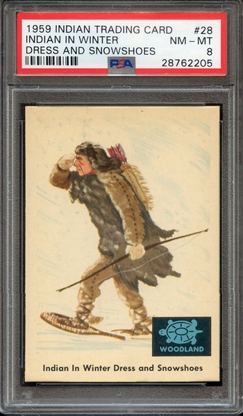 1959 INDIAN TRADING CARD 28 INDIAN IN WINTER DRESS AND SNOWSHOES PSA NM-MT 8