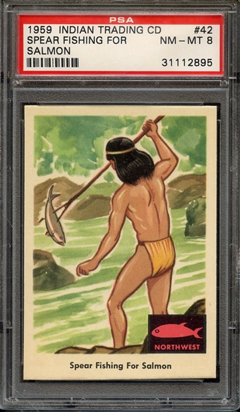 1959 INDIAN TRADING CARD 42 SPEAR FISHING FOR SALMON PSA NM-MT 8