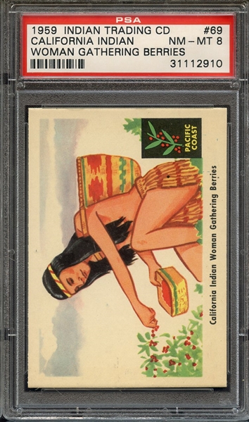 1959 INDIAN TRADING CARD 69 CALIFORNIA INDIAN WOMAN GATHERING BERRIES PSA NM-MT 8