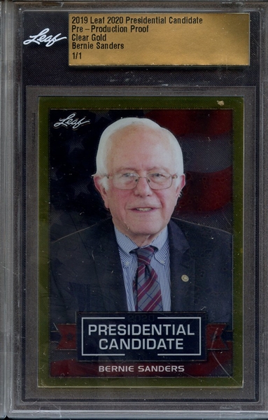 2019 LEAF 2020 PRESIDENTIAL CANDIDATE PRE PRODUCTION PROOF CLEAR GOLD BERNIE SANDERS 1/1