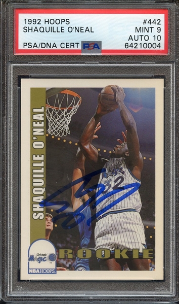 1992 HOOPS 442 SIGNED SHAQUILLE O'NEAL PSA MINT 9 PSA/DNA AUTO 10