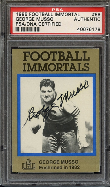 1985 FOOTBALL IMMORTAL SIGNED GEORGE MUSSO PSA/DNA AUTO AUTHENTIC