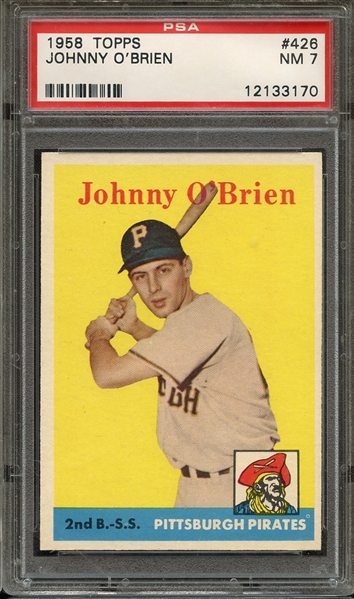 1958 TOPPS 426 JOHNNY O'BRIEN PSA NM 7
