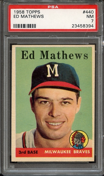 1958 TOPPS 440 ED MATHEWS PSA NM 7